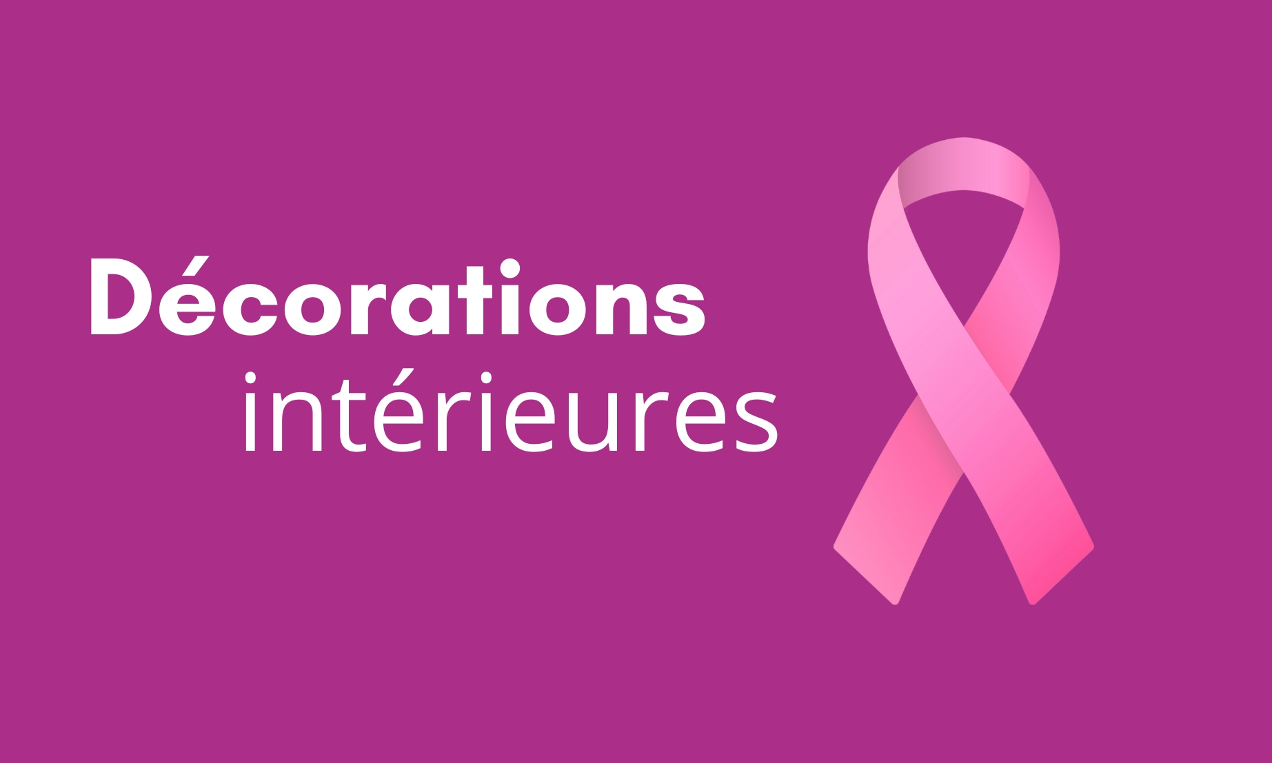 décorations intérieur octobre rose